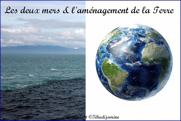 Les deux mers & l'aménagement de la Terre  1/2