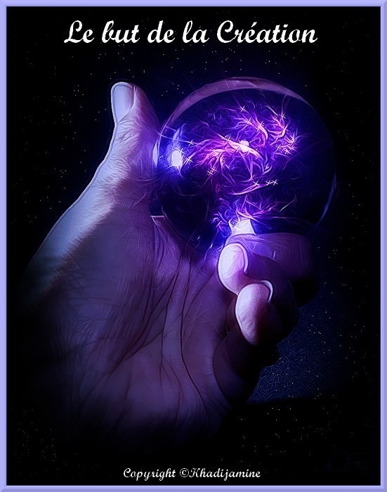 Le but de la Création - Introduction