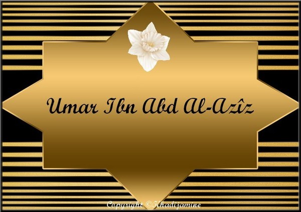 Umar Ibn Abd Al-Azîz 1/