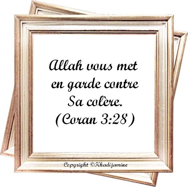 Allah vous met en garde contre Sa colère
