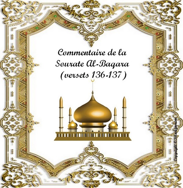 Commentaire De La Sourate Al-Baqara (versets 136-137)