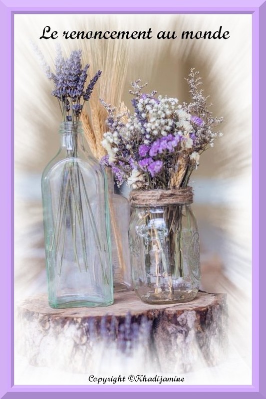 Le renoncement au monde