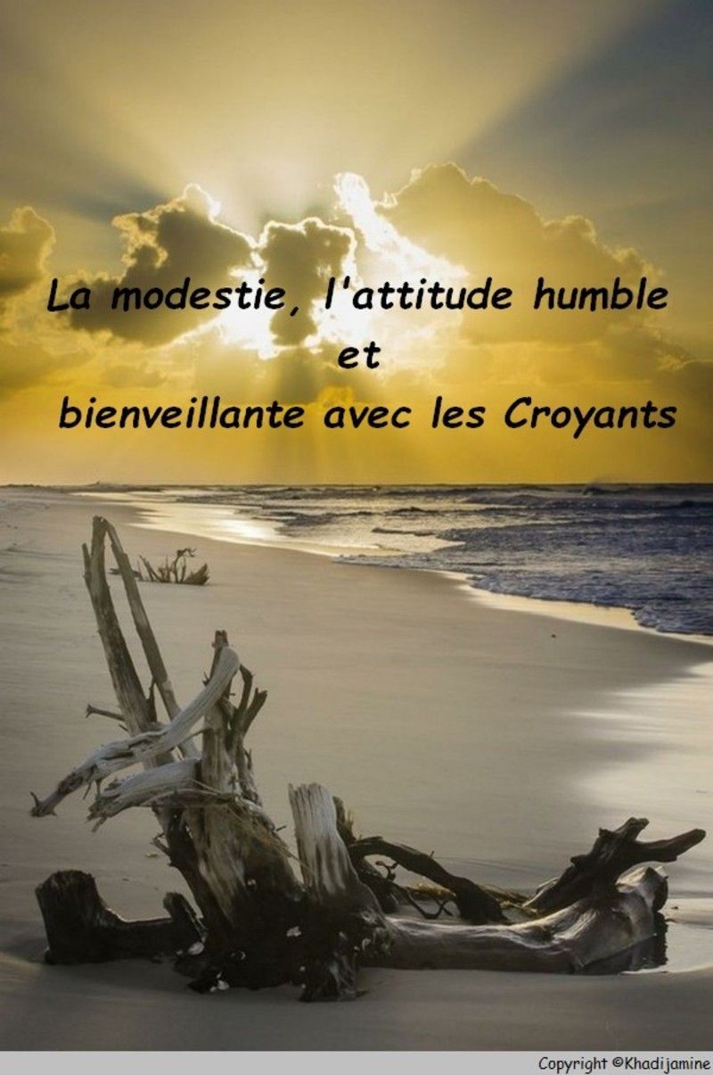 La modestie, l'attitude humble et bienveillante