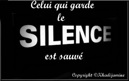Celui qui garde le silence est sauvé