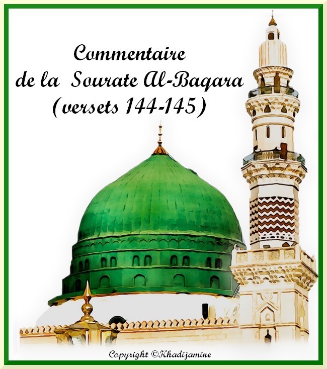 Commentaire De La Sourate Al-Baqara (versets 144-145)