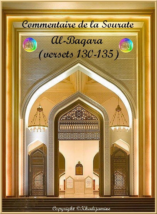 Commentaire De La Sourate Al-Baqara (versets 130-135)