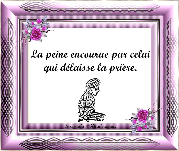 Celui Qui Delaisse La Priere Est Plus Mauvais Que